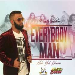 Everybody Man Hide Yuh Woman Single by Master Saleem