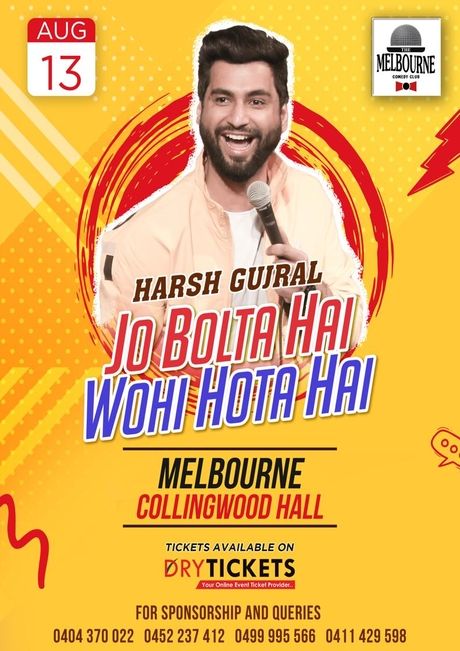 Jo Bolta Hai Wohi Hota Hai by Harsh Gujral In Melbourne
